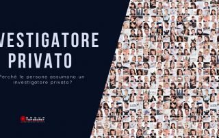 Perché le persone assumono un investigatore privato